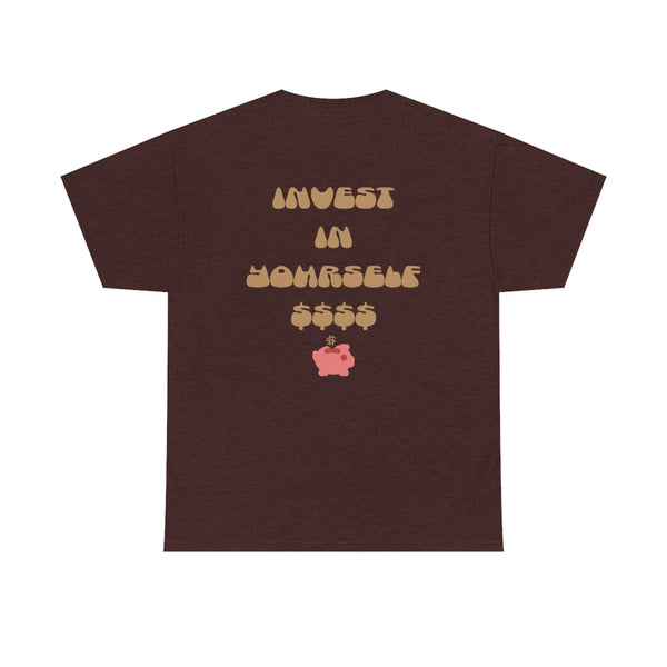 "INVEST IN YOURSELF" TEE (RUSSET)